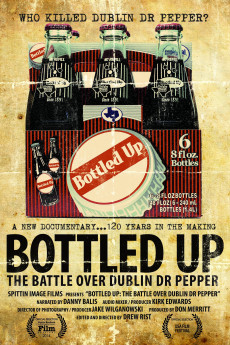 Bottled Up: The Battle Over Dublin Dr Pepper (2013) (2013) download