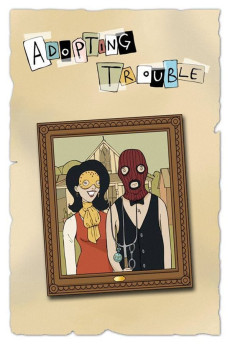 Adopting Trouble (2016) (2016) download