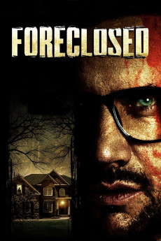Foreclosed (2013) (2013) download