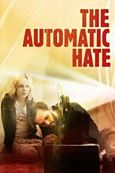 The Automatic Hate (2015) (2015) download