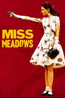 Miss Meadows (2014) (2014) download