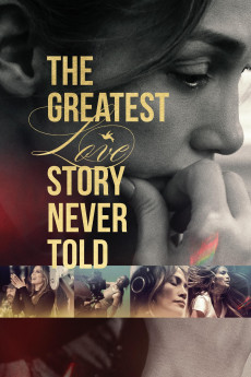 The Greatest Love Story Never Told (2024) (2024) download