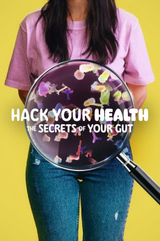 Hack Your Health: The Secrets of Your Gut (2024) (2024) download