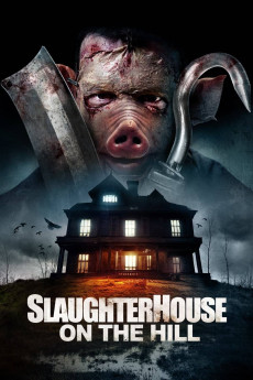 Slaughterhouse on the Hill (2024) (2024) download