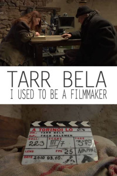 Tarr Béla, I Used to Be a Filmmaker (2013)