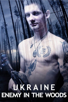 Ukraine: Enemy in the Woods (2024) (2024) download