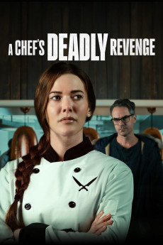 A Chef's Deadly Revenge (2024) (2024) download