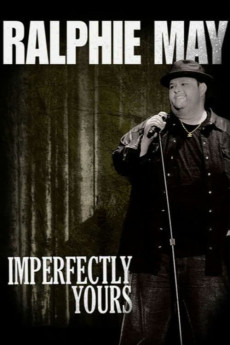 Ralphie May: Imperfectly Yours (2013) (2013) download