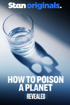 Revealed: How to Poison a Planet (2024) (2024) download