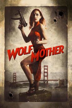 Wolf Mother (2016) (2016) download