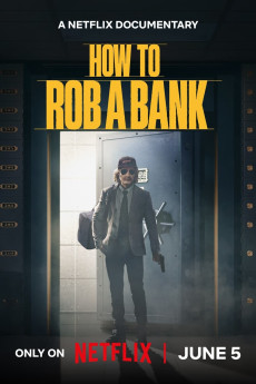 How to Rob a Bank (2024) (2024) download