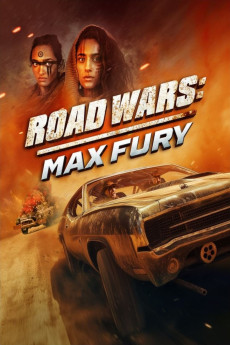 Road Wars: Max Fury (2024) (2024) download