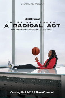 A Radical Act: Renee Montgomery (2024) (2024) download