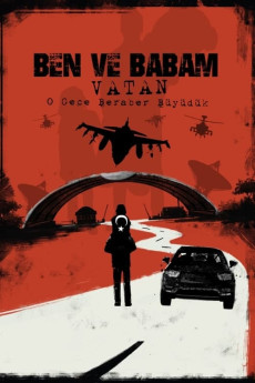Ben ve Babam - Vatan (2024)