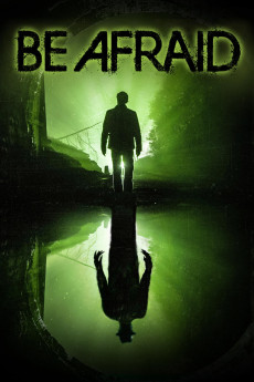 Be Afraid (2017) (2017) download