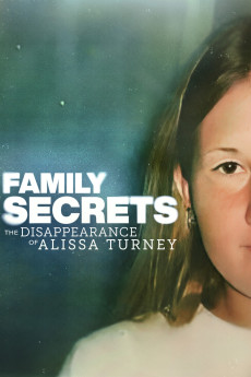 Family Secrets: The Disappearance of Alissa Turney (2024)