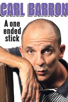 Carl Barron: A One Ended Stick (2013)