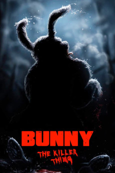 Bunny the Killer Thing (2015) (2015) download