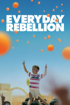 Everyday Rebellion (2013) (2013) download