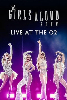 The Girls Aloud Show: Live at the O2 (2024)