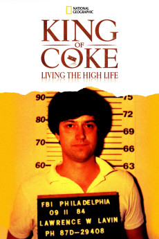 King of Coke: Living the High Life (2013)