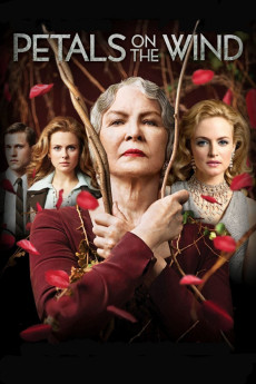 The Dollanganger Saga Petals on the Wind (2014)