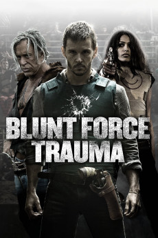 Blunt Force Trauma (2015) (2015) download