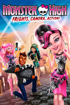 Monster High: Frights, Camera, Action! (2014) (2014) download