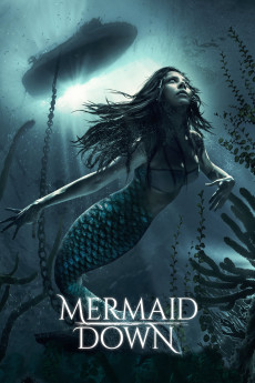 Mermaid Down (2019) (2019) download