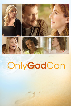 Only God Can (2015) (2015) download