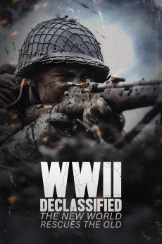 WWII Declassified: The New World Rescues the Old (2025) (2025) download