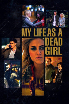 My Life as a Dead Girl (2015) (2015) download