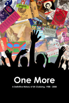 One More: A Definitive History of UK Clubbing 1988-2008 (2011)