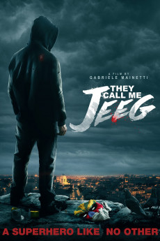 They Call Me Jeeg Robot (2015)