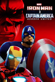 Iron Man and Captain America: Heroes United (2014) (2014) download