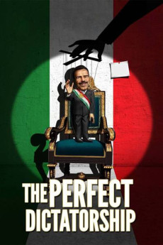 The Perfect Dictatorship (2014) (2014) download