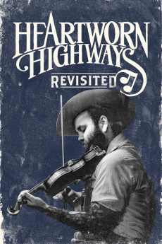 Heartworn Highways Revisited (2015) (2015) download