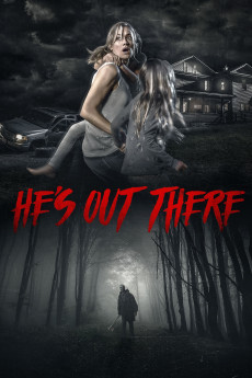 He's Out There (2018) (2018) download