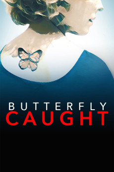 Butterfly Caught (2017) (2017) download