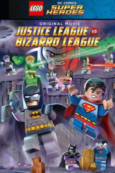 Lego DC Comics Super Heroes: Justice League vs. Bizarro League (2015) (2015) download
