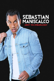 Sebastian Maniscalco: Aren't You Embarrassed? (2014) (2014) download