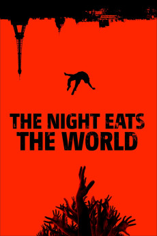 The Night Eats the World (2018) (2018) download