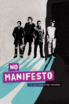 No Manifesto: A Film About Manic Street Preachers (2015) (2015) download