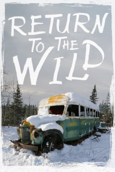 Return to the Wild: The Chris McCandless Story (2014) (2014) download