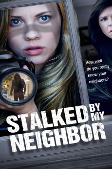 Stalked by My Neighbor (2015) (2015) download