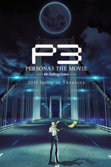 PERSONA3 the Movie #3 Falling Down (2015) (2015) download