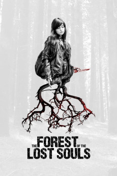 The Forest of the Lost Souls (2017) (2017) download