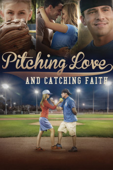 Pitching Love and Catching Faith (2015)