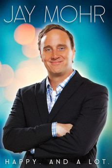 Jay Mohr: Happy. And a Lot. (2015) (2015) download