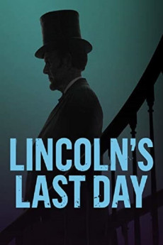 Lincoln's Last Day (2015) (2015) download